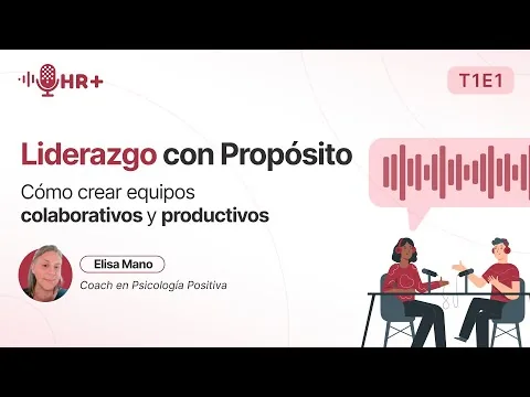 Webinar: Liderazgo con propósito, Elisa Mano